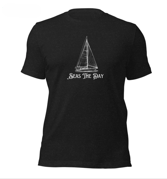 Seas The Day - Unisex T-Shirt