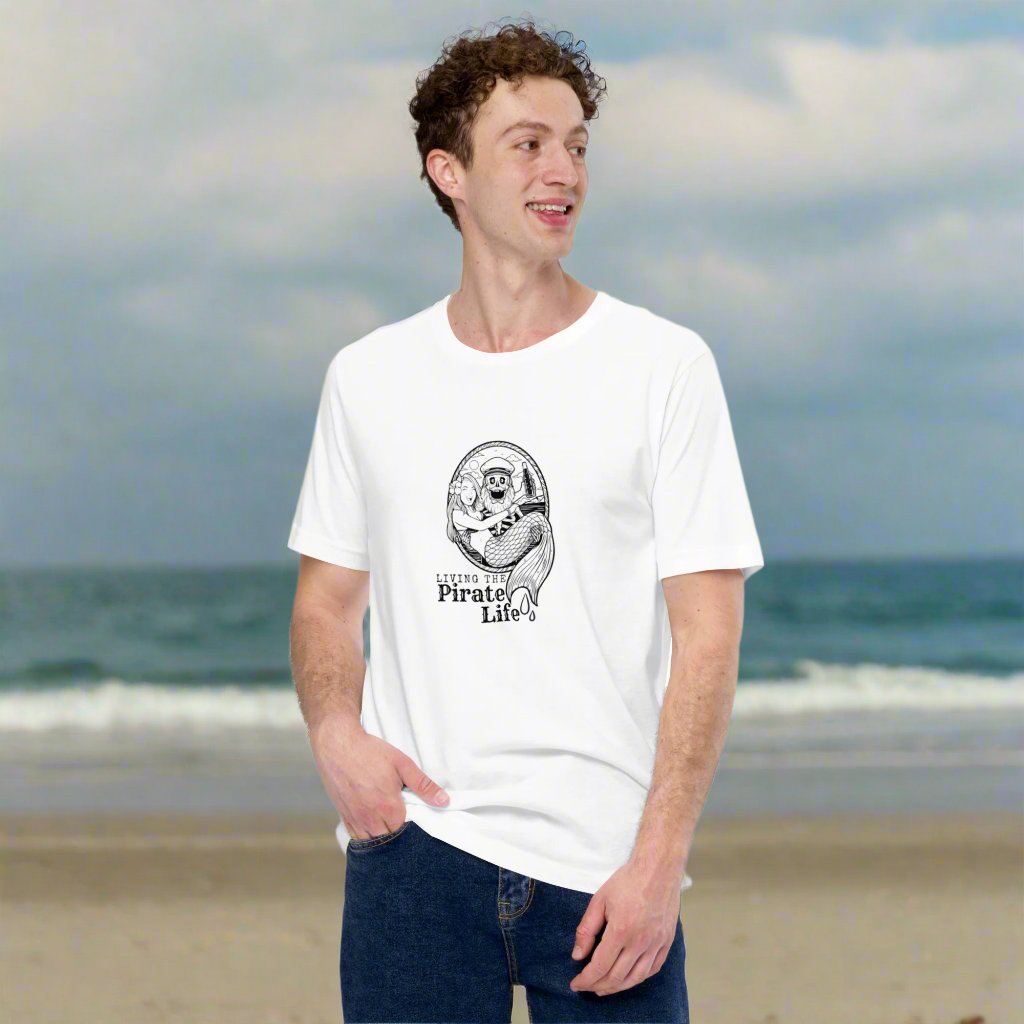 Living the Pirate's Life - Unisex T-Shirt